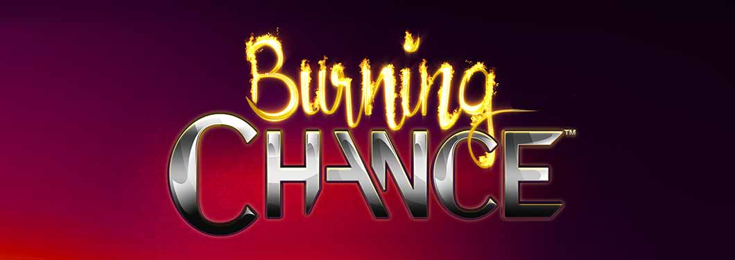 Burning Chance